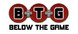 Below The Game