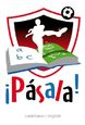 ¡Pásala!