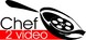 Chef2video