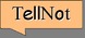 TellNot