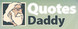 Quotes Daddy