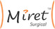 Miret Surgical