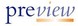 Preview Services