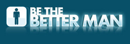 BeTheBetterMan.com