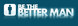 BeTheBetterMan.com