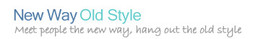 New Way Old Style