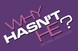 WhyHasntHe.com