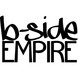 B-Side Empire