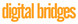 Digital Bridges