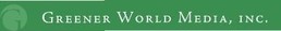 Greener World Media., Inc