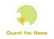Quant the News