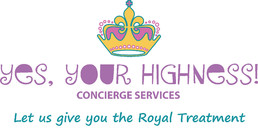 Yes, Your Highness! Concierge Services LLC