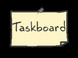 Taskboard
