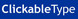 ClickableType
