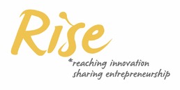 RISE [ Reaching Innovation, Sharing Entrepreneurship ]
