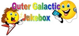 Outer Galactic Jukebox
