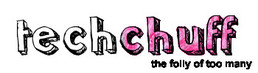 TechChuff