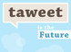 Taweet