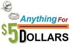 Anything for 5 dollars