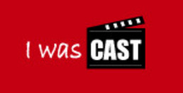 I was CAST - A place for Actors!