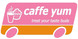 Caffe Yum