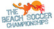 The Beach Soccer Championships