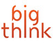Big Think