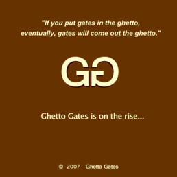 Ghetto Gates
