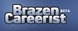 Brazen Careerist