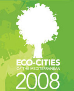 Eco Cities of the Mediterranean Forum 2008